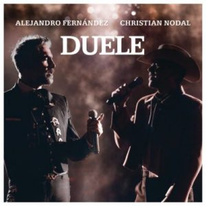 Alejandro Fernández Ft Christian Nodal – Duele